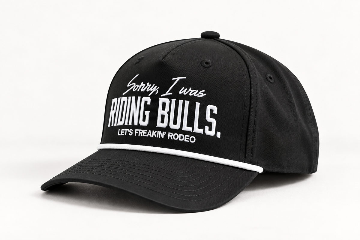 Sorry I Was Riding Bulls Cap