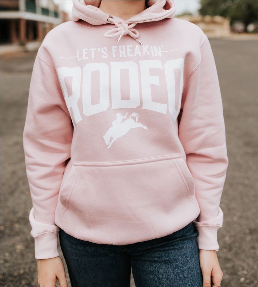 Let's Freakin' Rodeo Pink Hoodie