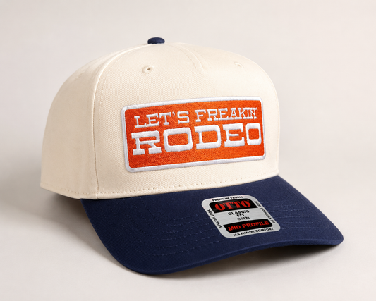 Lets Freakin' Rodeo Original Hat