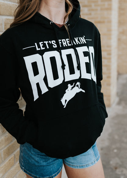 Let's Freakin' Rodeo Black Hoodie