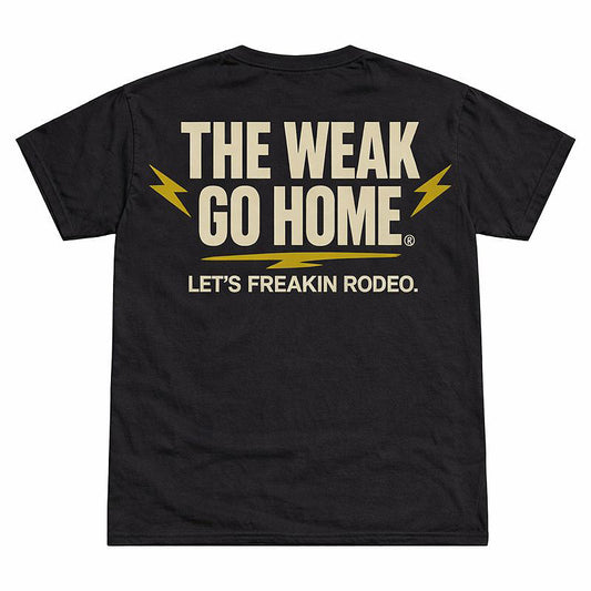 "The Weak Go Home" Western Tee Shirt | Black